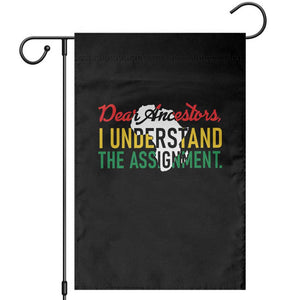 Black History Garden Flag Dear Ancestors I Understand The Assignment TS14 Black Print Your Wear