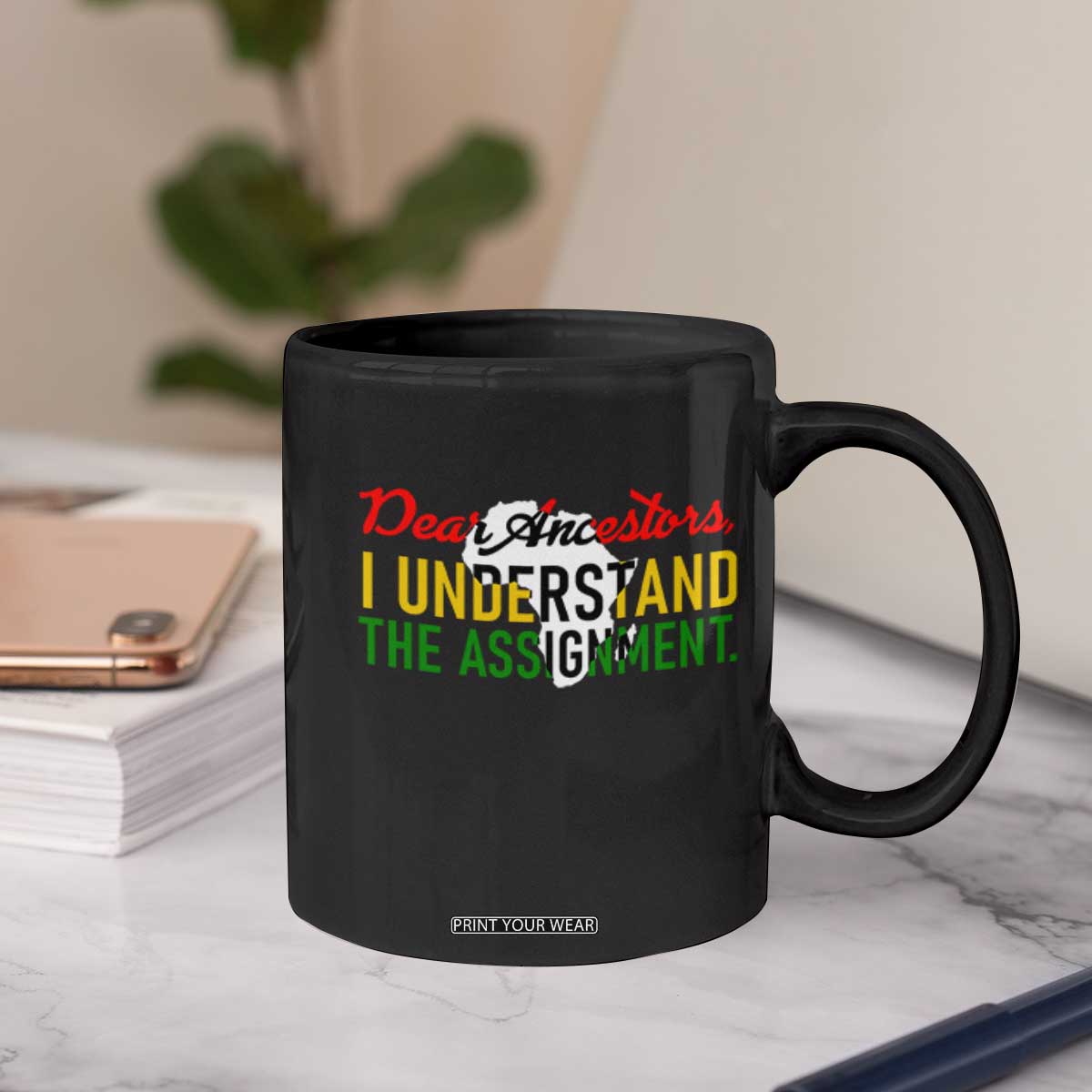 Black History Coffee Mug Dear Ancestors I Understand The Assignment TS14 Print Your Wear