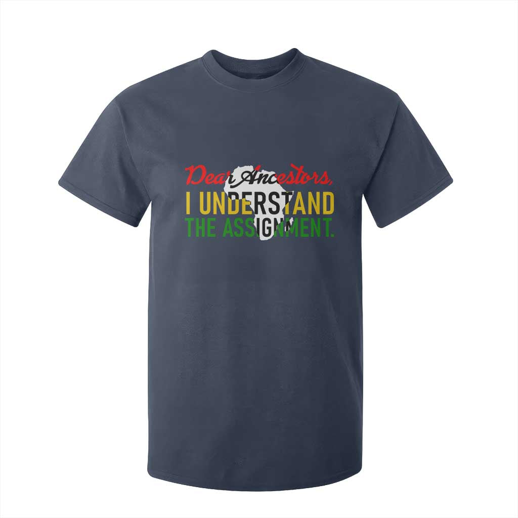 Black History T Shirt For Kid Dear Ancestors I Understand The Assignment TS14 Navy Print Your Wear