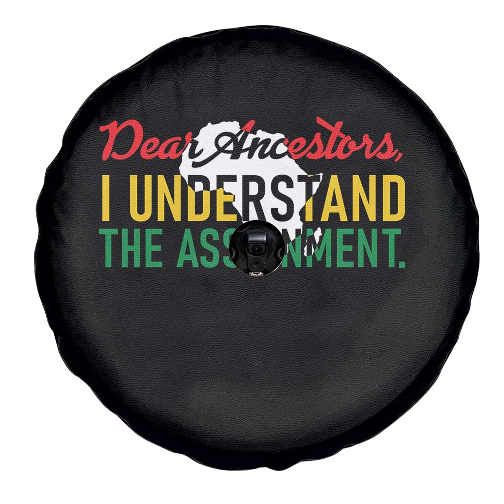Black History Spare Tire Cover Dear Ancestors I Understand The Assignment TS14 Print Your Wear