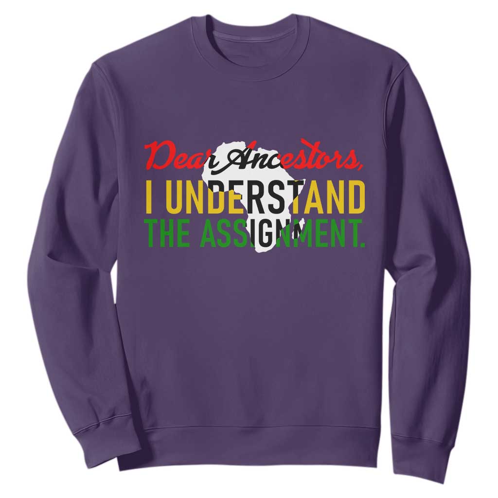 Black History Sweatshirt Dear Ancestors I Understand The Assignment TS14 Purple Print Your Wear