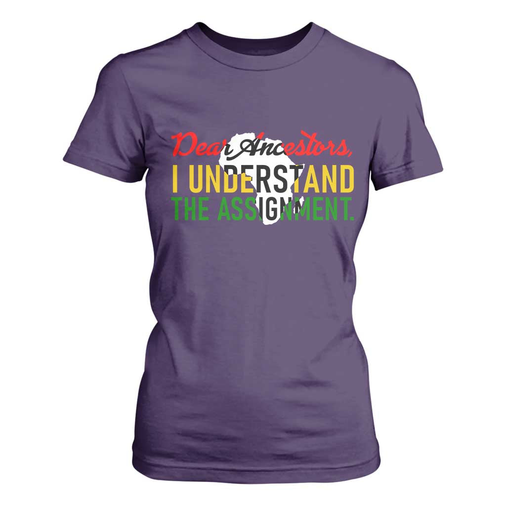 Black History T Shirt For Women Dear Ancestors I Understand The Assignment TS14 Purple Print Your Wear