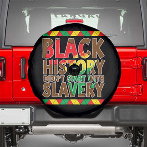 Black History Month Spare Tire Cover Black History Month Didn't Start With Slavery TS14 Black Print Your Wear