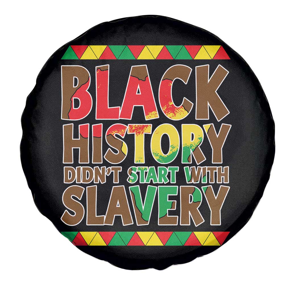 Black History Month Spare Tire Cover Black History Month Didn't Start With Slavery TS14 Print Your Wear