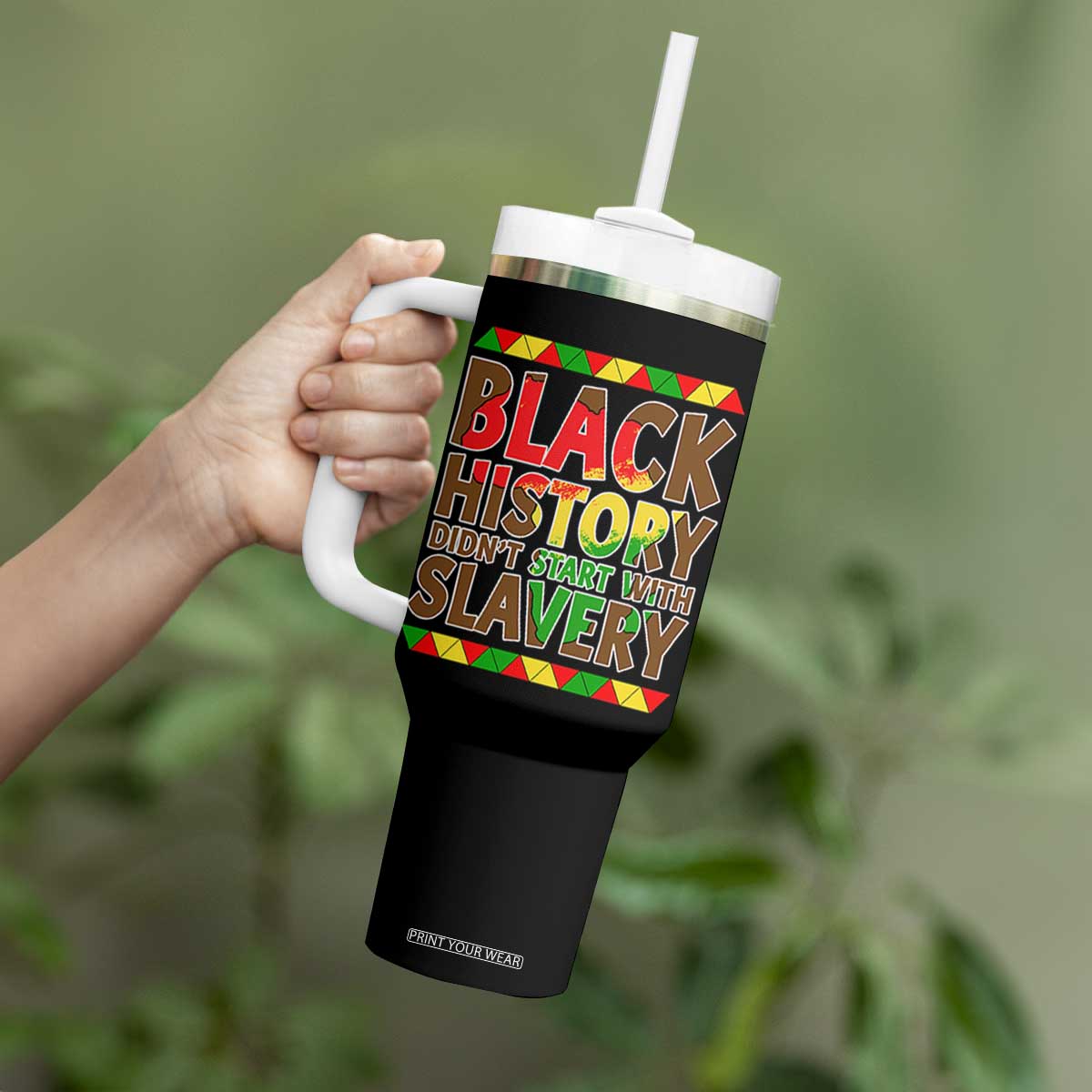 Black History Month Tumbler With Handle Black History Month Didn't Start With Slavery TS14 Print Your Wear