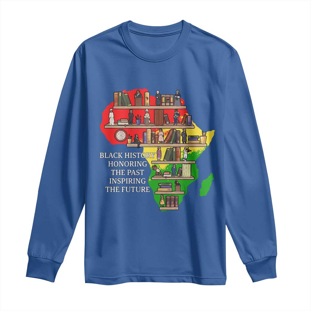 Black History Teacher Long Sleeve Shirt Black History Honoring The Past Inspiring The Future TS14 Royal Blue Print Your Wear