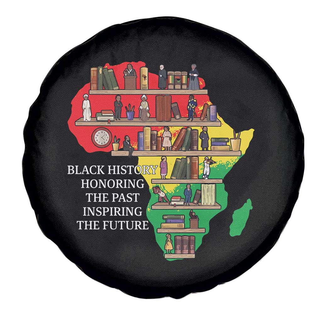 Black History Teacher Spare Tire Cover Black History Honoring The Past Inspiring The Future TS14 Print Your Wear