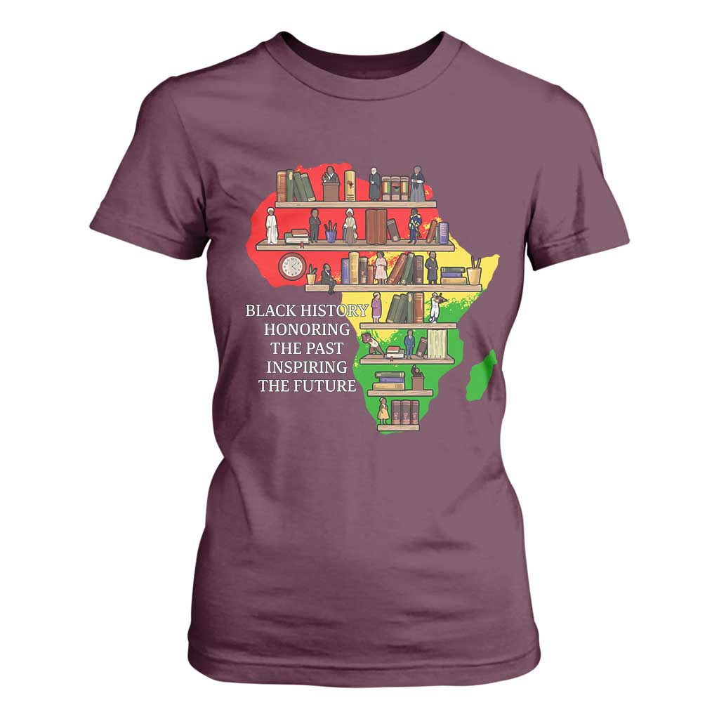 Black History Teacher T Shirt For Women Black History Honoring The Past Inspiring The Future TS14 Maroon Print Your Wear