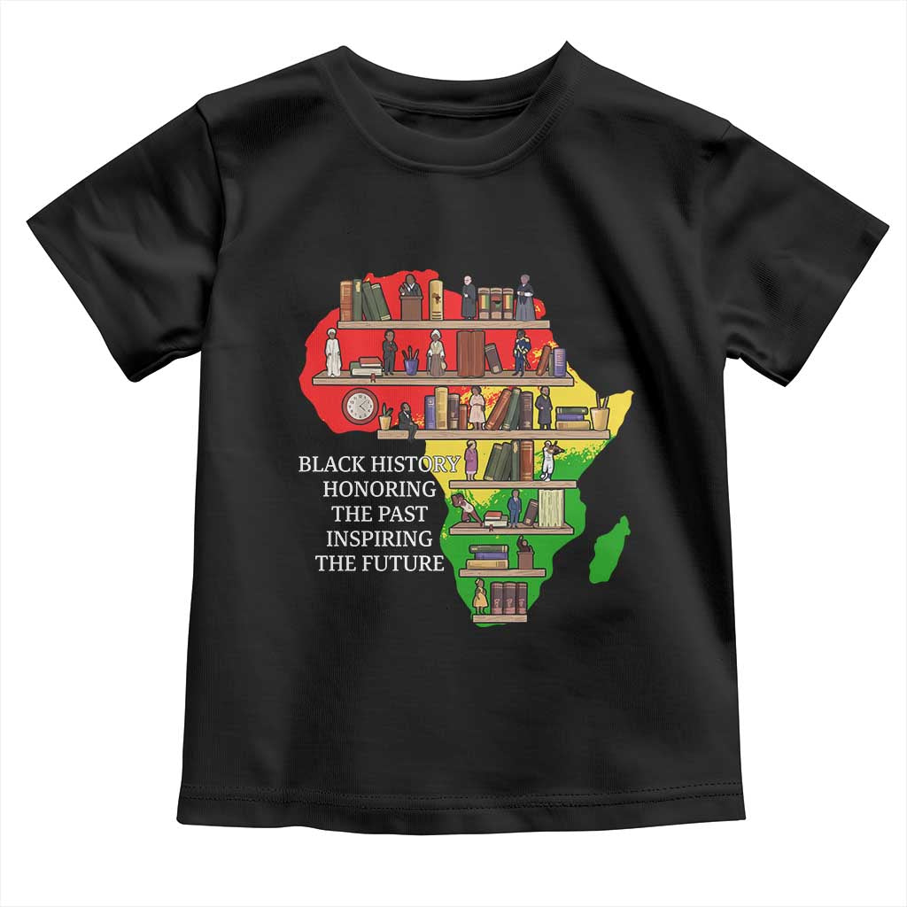 Black History Teacher Toddler T Shirt Black History Honoring The Past Inspiring The Future TS14 Black Print Your Wear