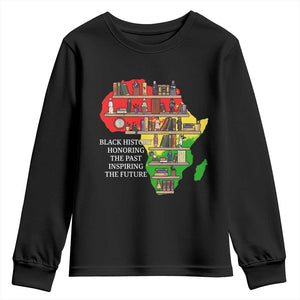 Black History Teacher Youth Sweatshirt Black History Honoring The Past Inspiring The Future TS14 Black Print Your Wear