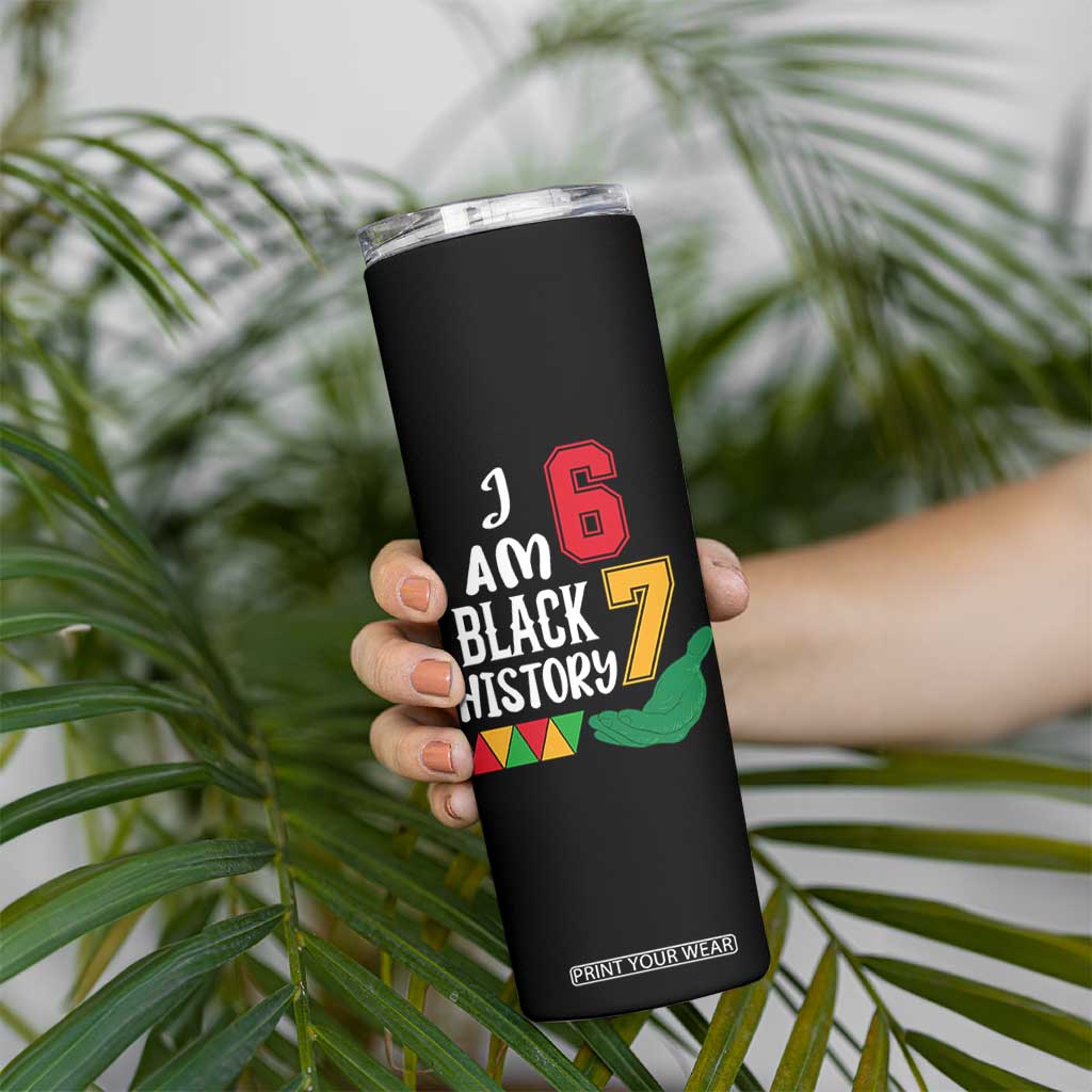 Funny Six Seven African American Skinny Tumbler Black History Month TS14 Print Your Wear