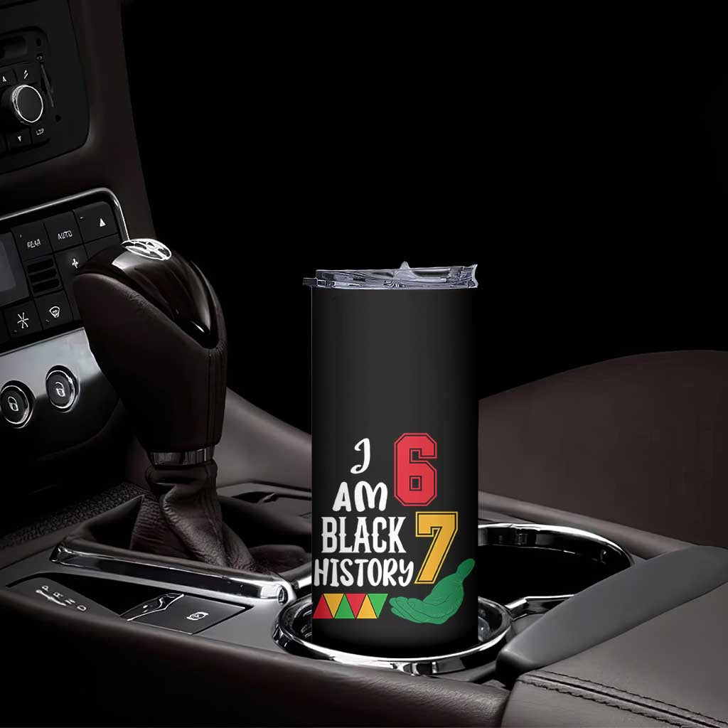 Funny Six Seven African American Skinny Tumbler Black History Month TS14 Print Your Wear
