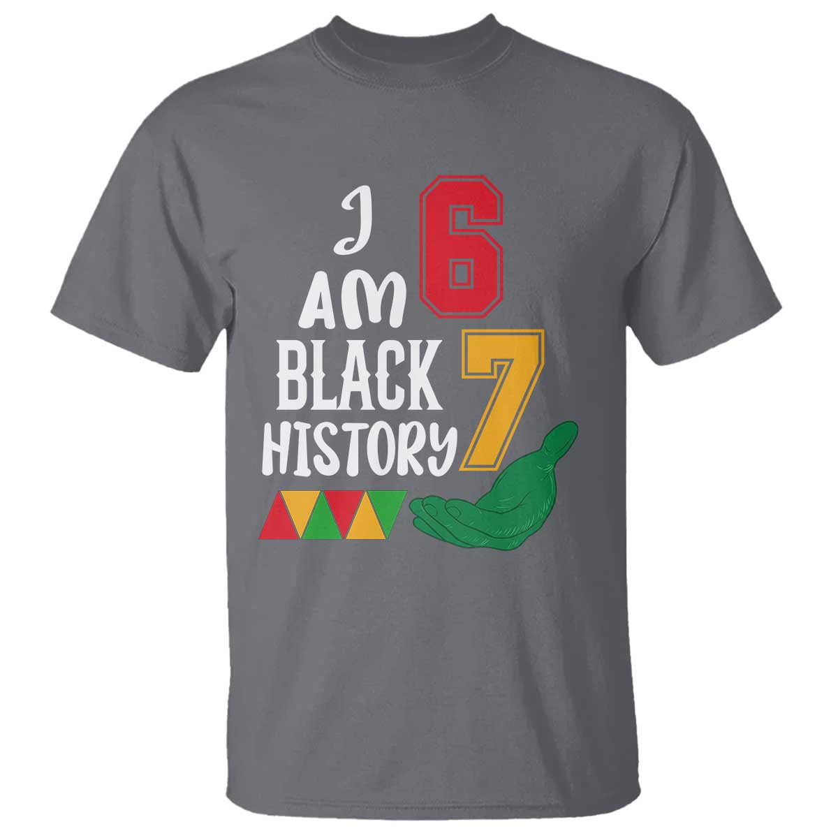 Funny Six Seven African American T Shirt Black History Month TS14 Charcoal Print Your Wear
