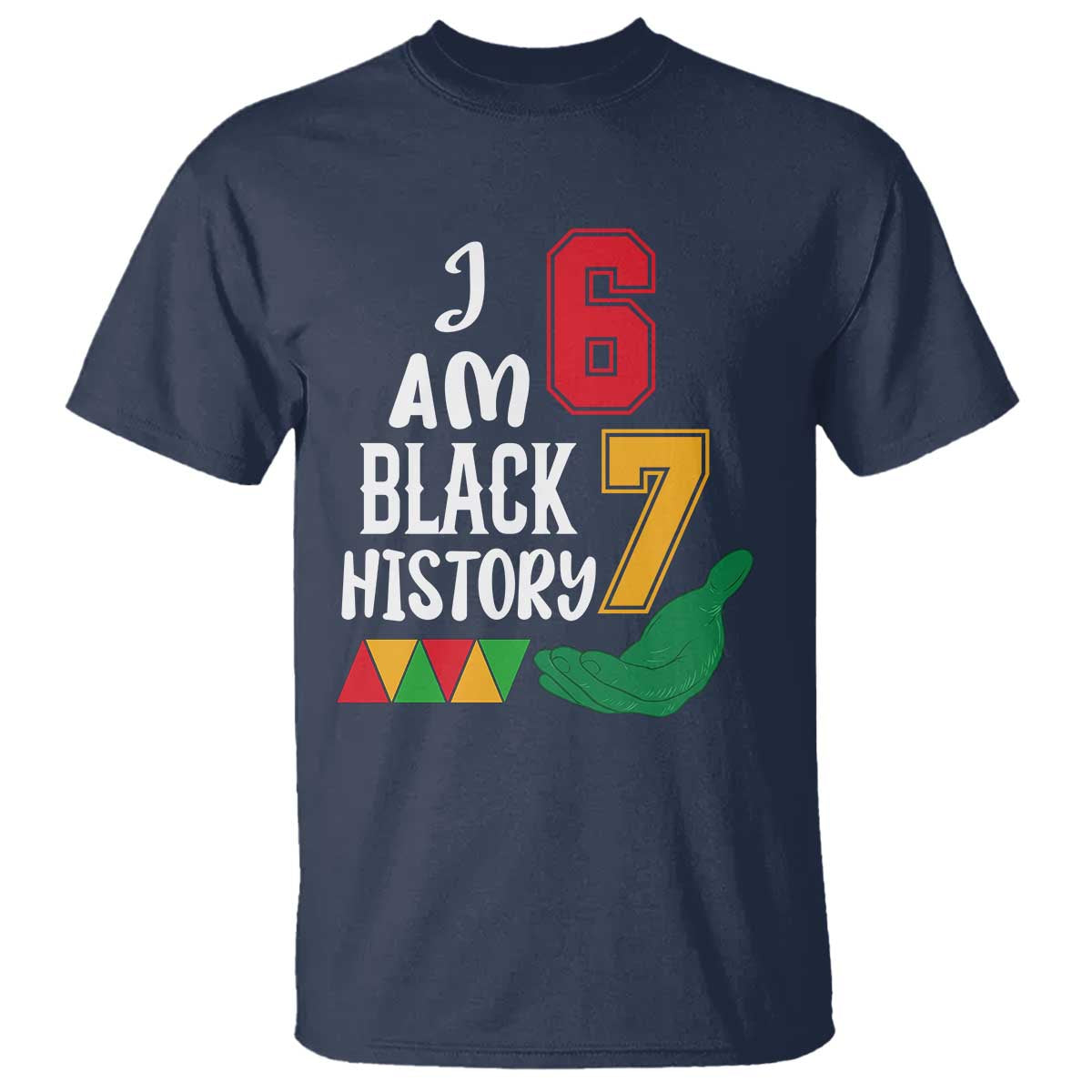 Funny Six Seven African American T Shirt Black History Month TS14 Navy Print Your Wear