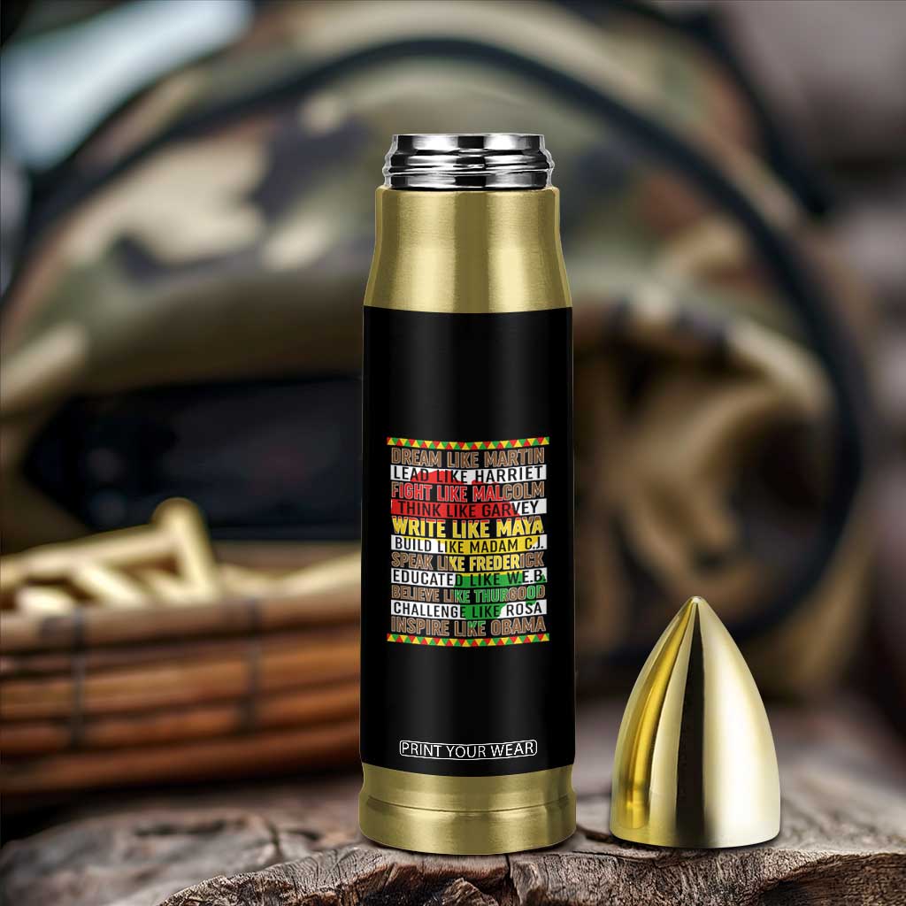 Black History Month Bullet Tumbler Dream Like Martin Lead Like Harriet TS14 Print Your Wear