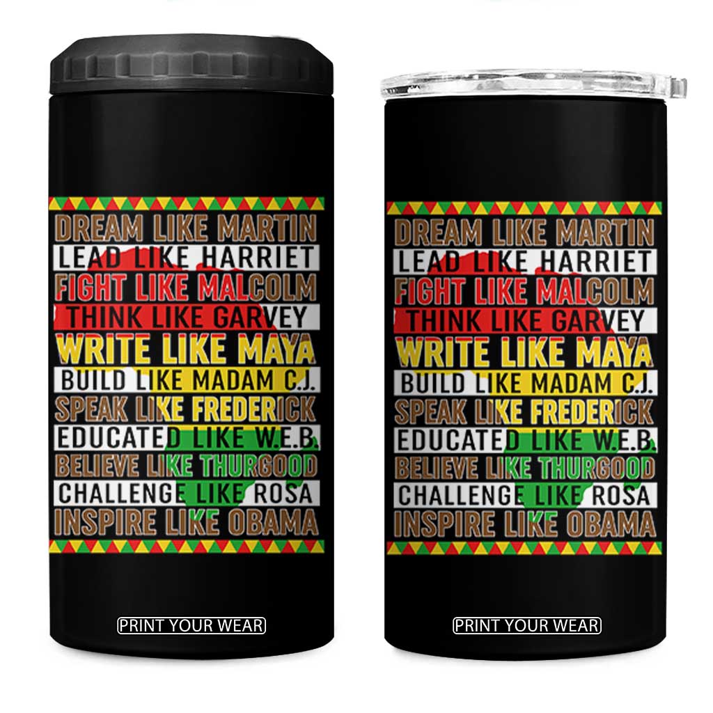 Black History Month 4 in 1 Can Cooler Tumbler Dream Like Martin Lead Like Harriet TS14 One Size: 16 oz Black Print Your Wear