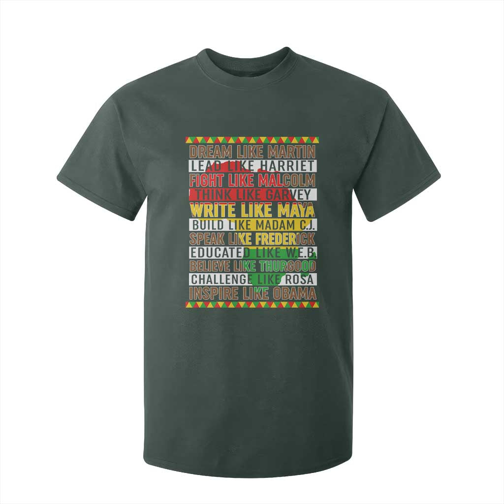 Black History Month T Shirt For Kid Dream Like Martin Lead Like Harriet TS14 Dark Forest Green Print Your Wear