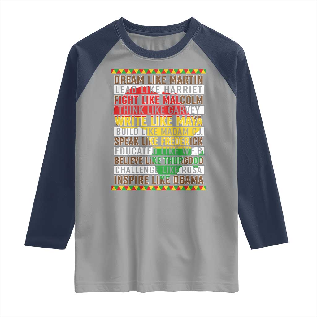 Black History Month Raglan Shirt Dream Like Martin Lead Like Harriet TS14 Sport Gray Navy Print Your Wear
