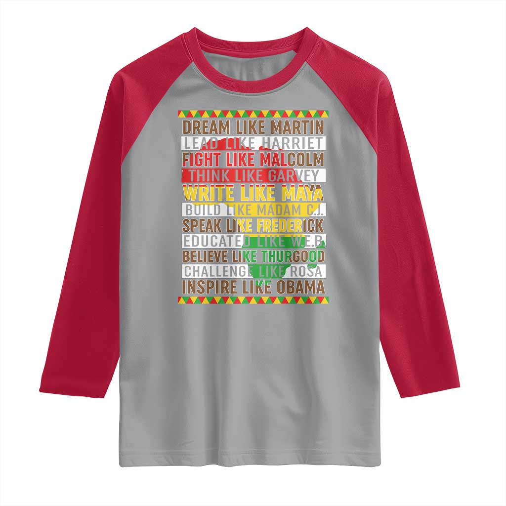 Black History Month Raglan Shirt Dream Like Martin Lead Like Harriet TS14 Sport Gray Red Print Your Wear
