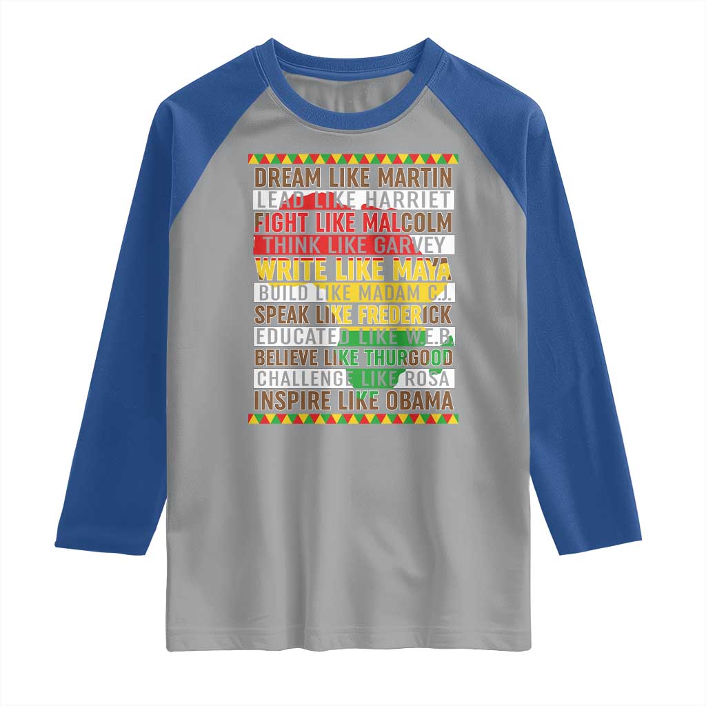 Black History Month Raglan Shirt Dream Like Martin Lead Like Harriet TS14 Sport Gray Royal Print Your Wear