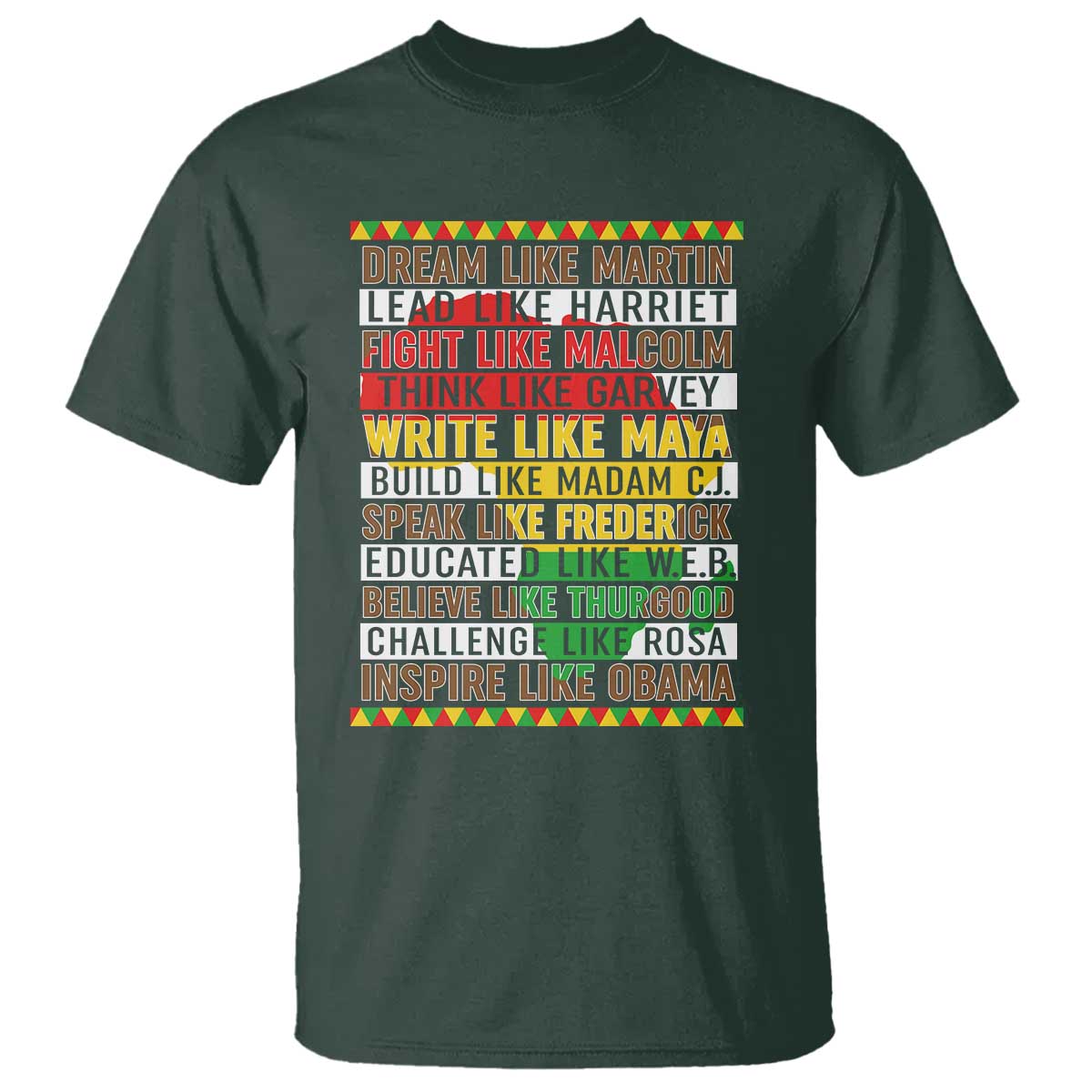 Black History Month T Shirt Dream Like Martin Lead Like Harriet TS14 Dark Forest Green Print Your Wear
