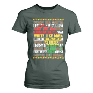 Black History Month T Shirt For Women Dream Like Martin Lead Like Harriet TS14 Dark Forest Green Print Your Wear