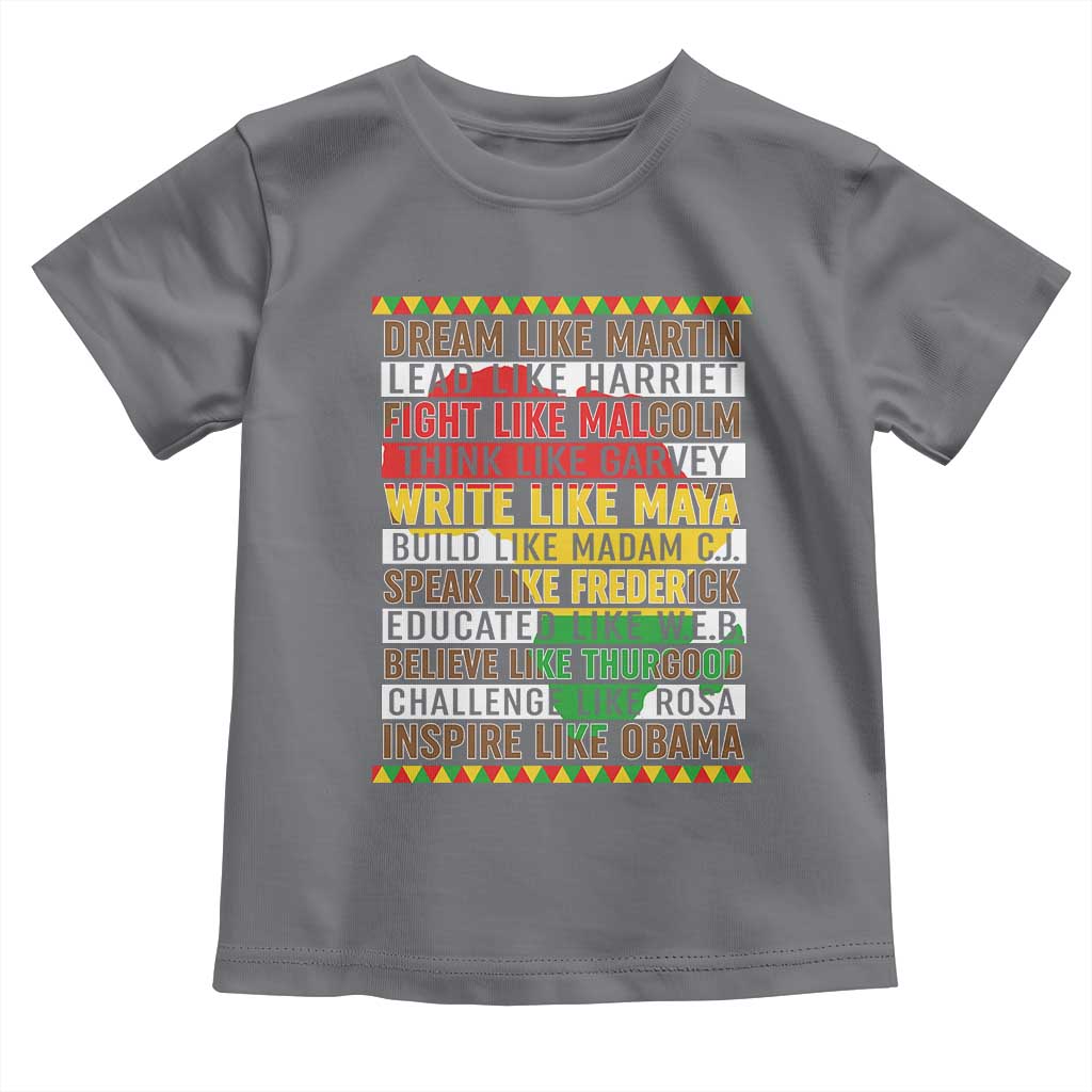 Black History Month Toddler T Shirt Dream Like Martin Lead Like Harriet TS14 Charcoal Print Your Wear