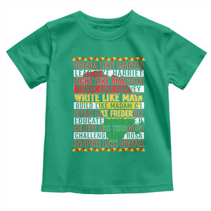 Black History Month Toddler T Shirt Dream Like Martin Lead Like Harriet TS14 Irish Green Print Your Wear