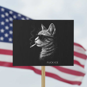 Fck Ice Protest Sign Funny Cat Smoking Anti ICE Meme TS14 Horizontal 18" × 24" Black Print Your Wear
