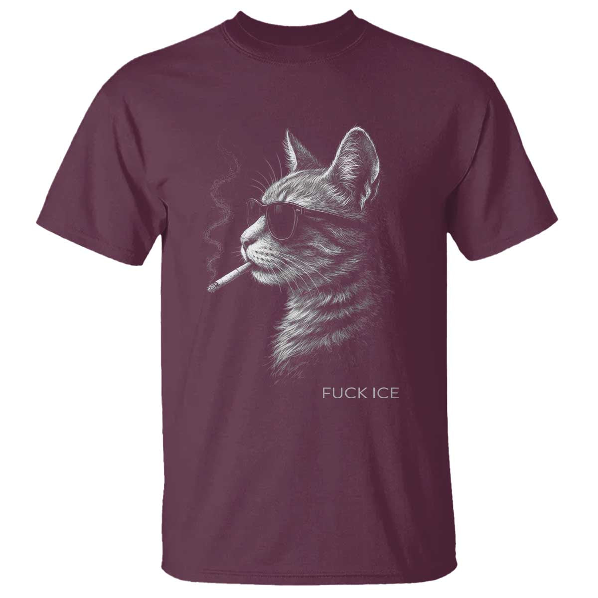 Fck Ice T Shirt Funny Cat Smoking Anti ICE Meme TS14 Maroon Print Your Wear