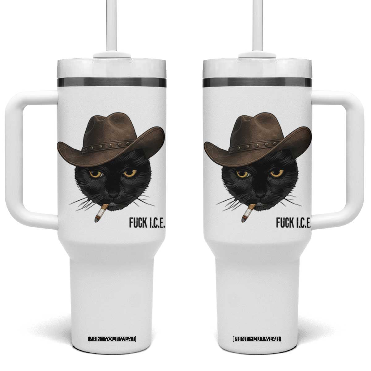 Funny Cowboy Cat Smoking Anti ICE Protest Meme Tumbler With Handle TS14 One Size: 40 oz White Print Your Wear