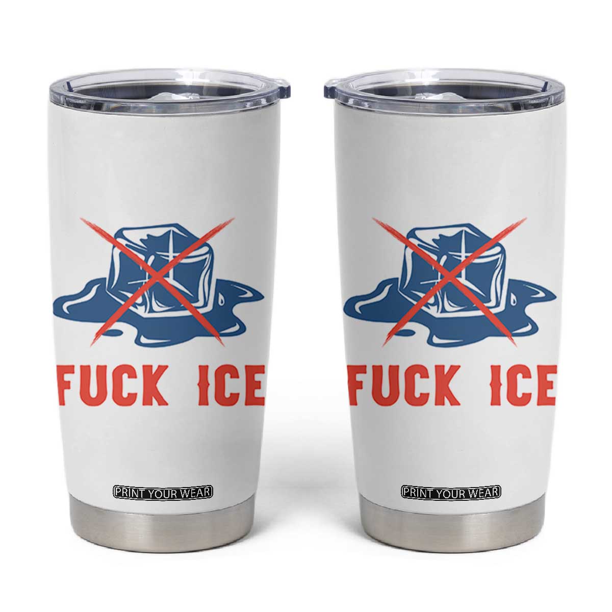 Ice Cube Anti ICE Immigration Human Rights Meme Tumbler Cup TS14 White Print Your Wear