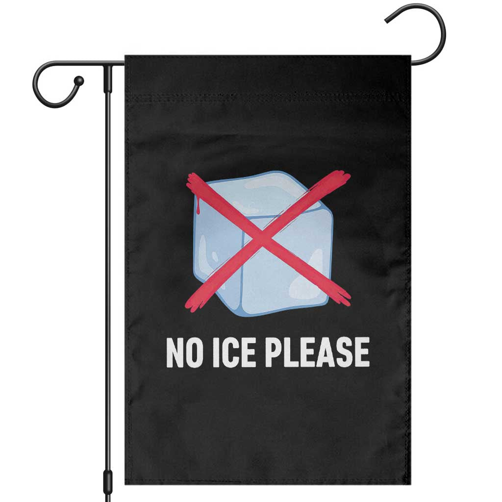 No Ice Please Garden Flag Ice Cube Anti ICE Deportation Human Rights Protest TS14 Black Print Your Wear