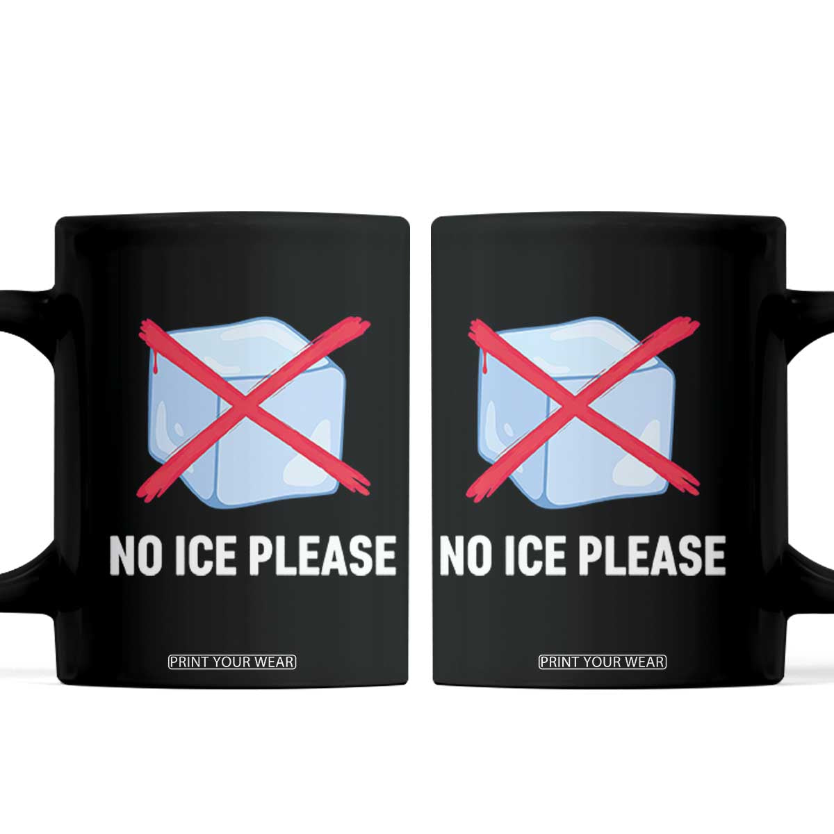 No Ice Please Coffee Mug Ice Cube Anti ICE Deportation Human Rights Protest TS14 Black Print Your Wear
