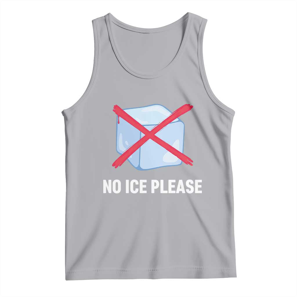 No Ice Please Tank Top Ice Cube Anti ICE Deportation Human Rights Protest TS14 Athletic Heather Print Your Wear