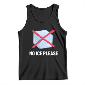 No Ice Please Tank Top Ice Cube Anti ICE Deportation Human Rights Protest TS14 Black Print Your Wear