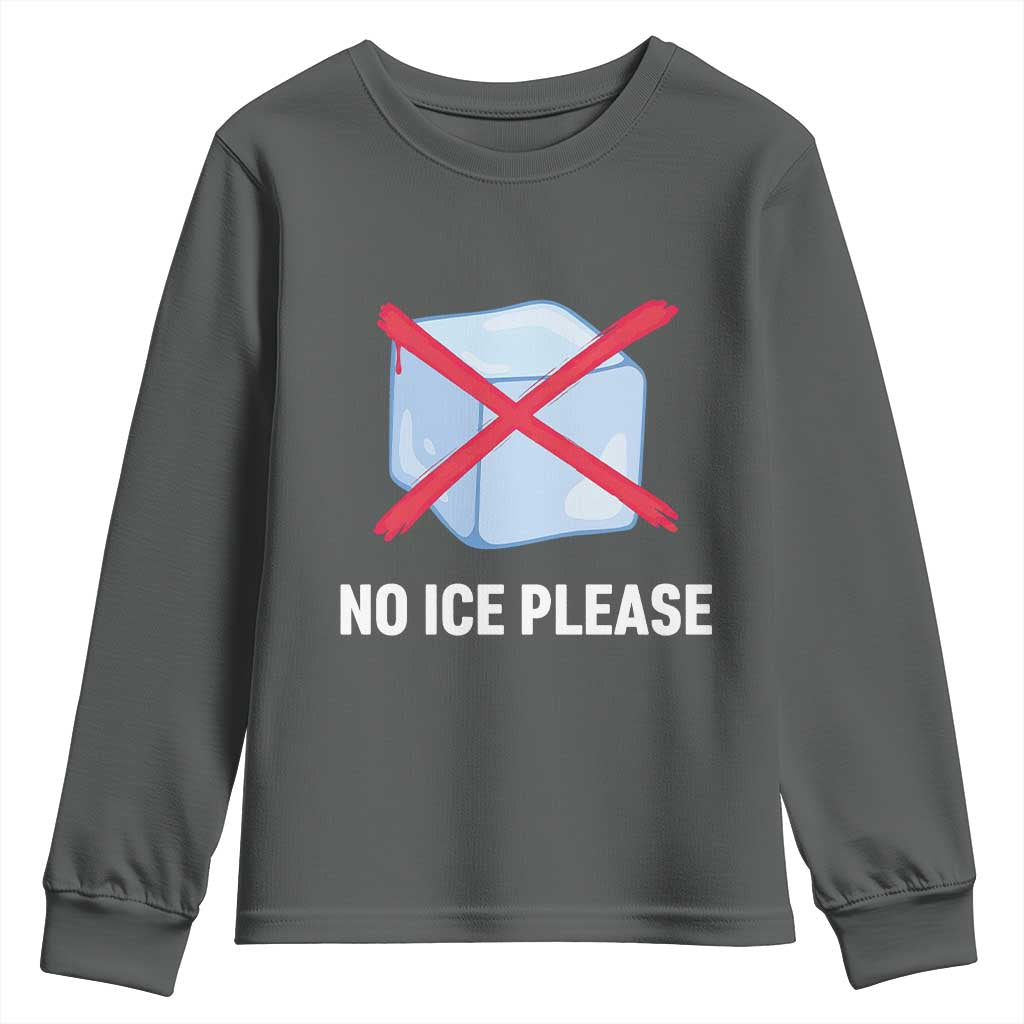 No Ice Please Youth Sweatshirt Ice Cube Anti ICE Deportation Human Rights Protest TS14 Dark Heather Print Your Wear