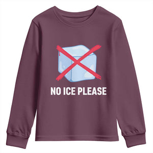 No Ice Please Youth Sweatshirt Ice Cube Anti ICE Deportation Human Rights Protest TS14 Maroon Print Your Wear
