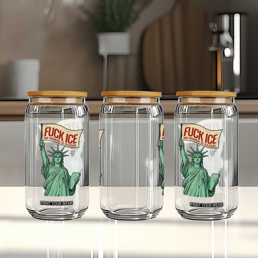 Fck Ice No Human Is Illegal Glass Can Statue of Liberty Anti ICE Immigration Human Rights Protest TS14 Print Your Wear