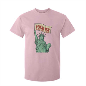 Fck Ice No Human Is Illegal T Shirt For Kid Statue of Liberty Anti ICE Immigration Human Rights Protest TS14 Light Pink Print Your Wear