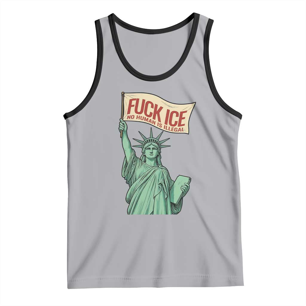 Fck Ice No Human Is Illegal Tank Top Statue of Liberty Anti ICE Immigration Human Rights Protest TS14 Athletic Heather Black Print Your Wear