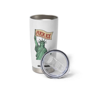 Fck Ice No Human Is Illegal Tumbler Cup Statue of Liberty Anti ICE Immigration Human Rights Protest TS14 Print Your Wear