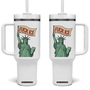 Fck Ice No Human Is Illegal Tumbler With Handle Statue of Liberty Anti ICE Immigration Human Rights Protest TS14 One Size: 40 oz White Print Your Wear