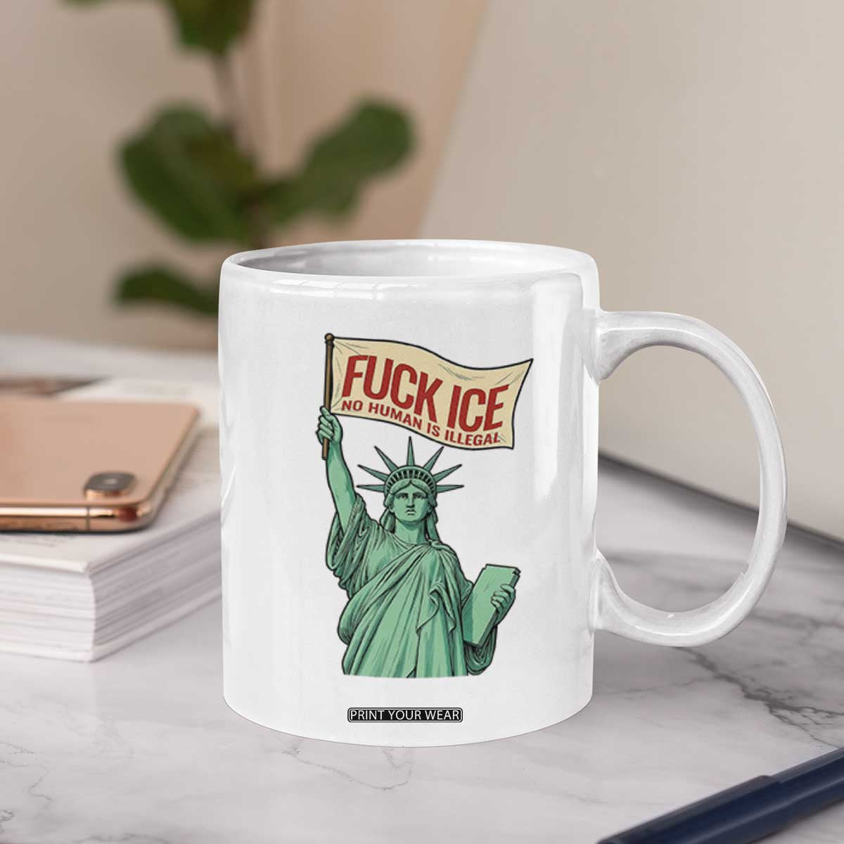 Fck Ice No Human Is Illegal Coffee Mug Statue of Liberty Anti ICE Immigration Human Rights Protest TS14 Print Your Wear