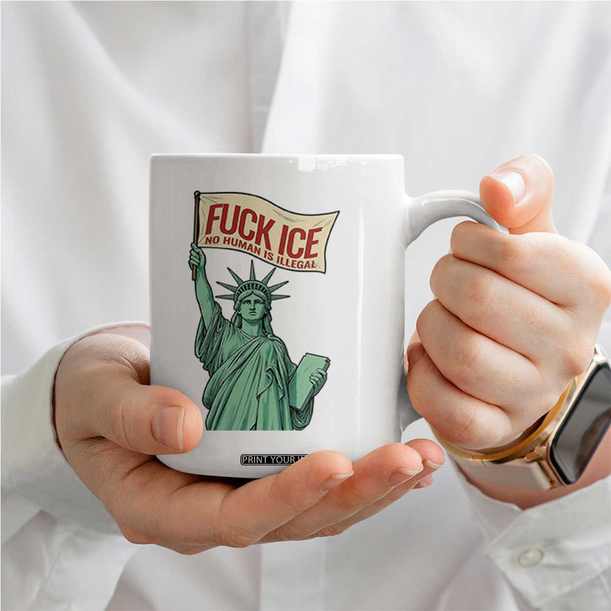 Fck Ice No Human Is Illegal Coffee Mug Statue of Liberty Anti ICE Immigration Human Rights Protest TS14 Print Your Wear