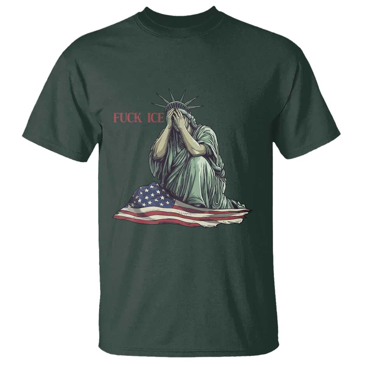 Statue of Liberty Anti ICE Deportation Human Rights Protest T Shirt TS14 Dark Forest Green Print Your Wear