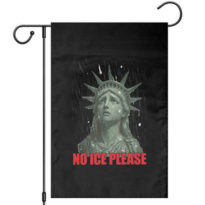 No Ice Please Garden Flag Statue of Liberty Crying Anti ICE Deportation Human Rights TS14 Black Print Your Wear