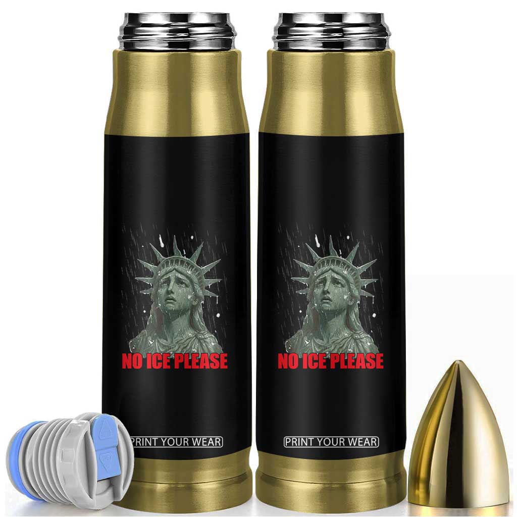 No Ice Please Bullet Tumbler Statue of Liberty Crying Anti ICE Deportation Human Rights TS14 Black Print Your Wear