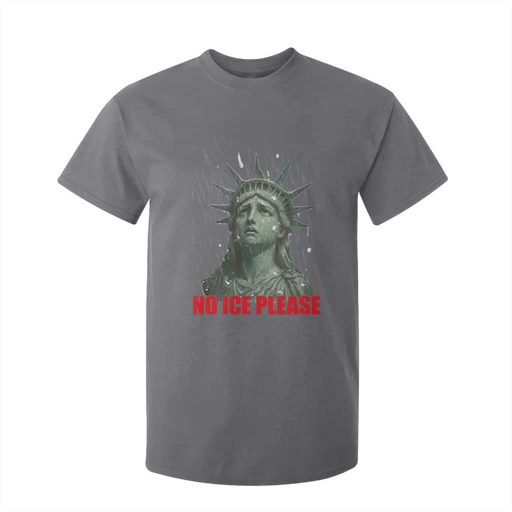 No Ice Please T Shirt For Kid Statue of Liberty Crying Anti ICE Deportation Human Rights TS14 Charcoal Print Your Wear