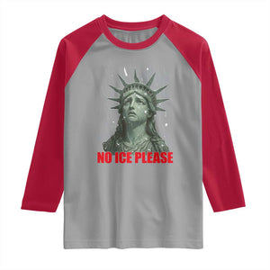 No Ice Please Raglan Shirt Statue of Liberty Crying Anti ICE Deportation Human Rights TS14 Sport Gray Red Print Your Wear